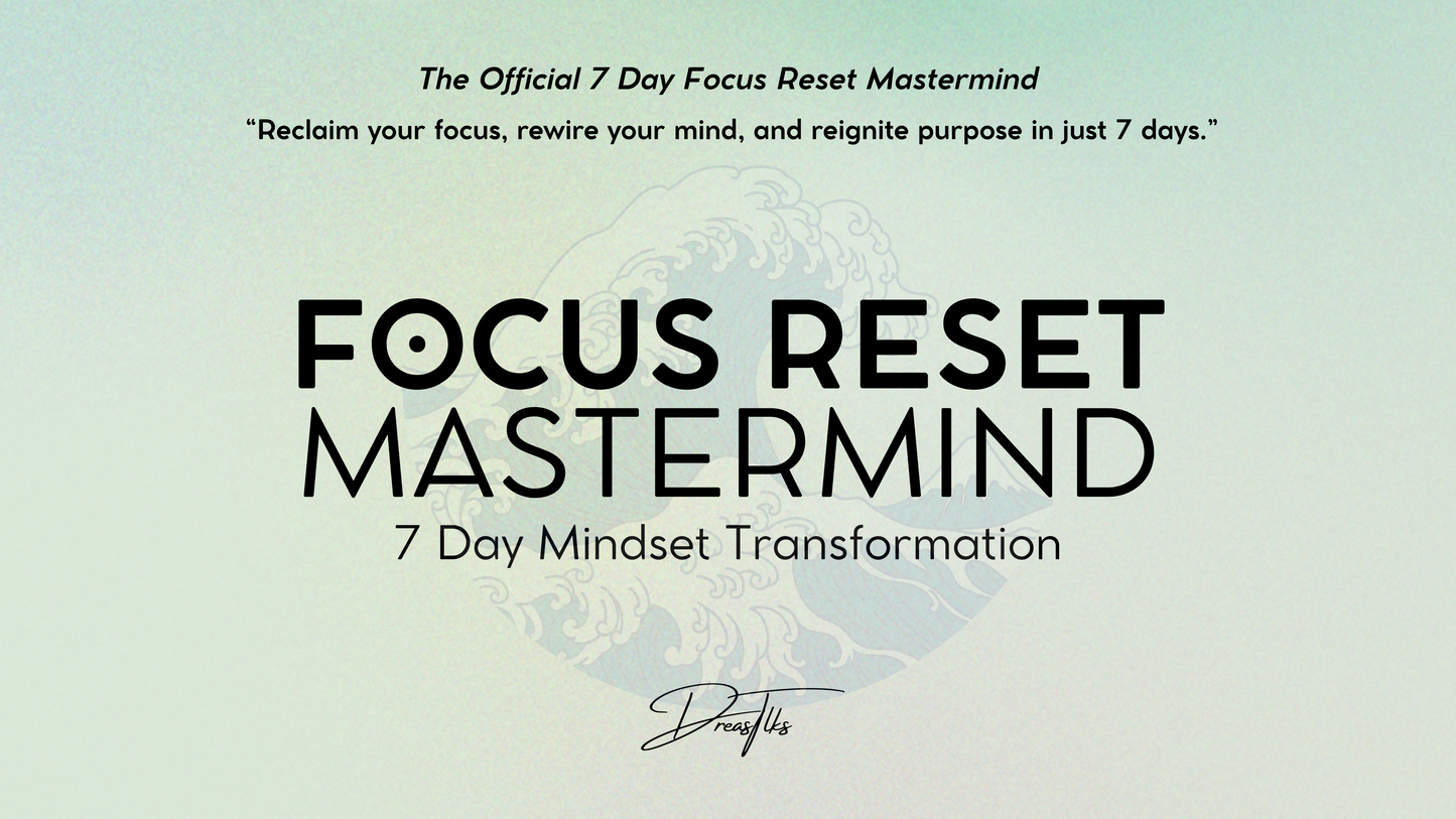 Focus Reset Mastermind