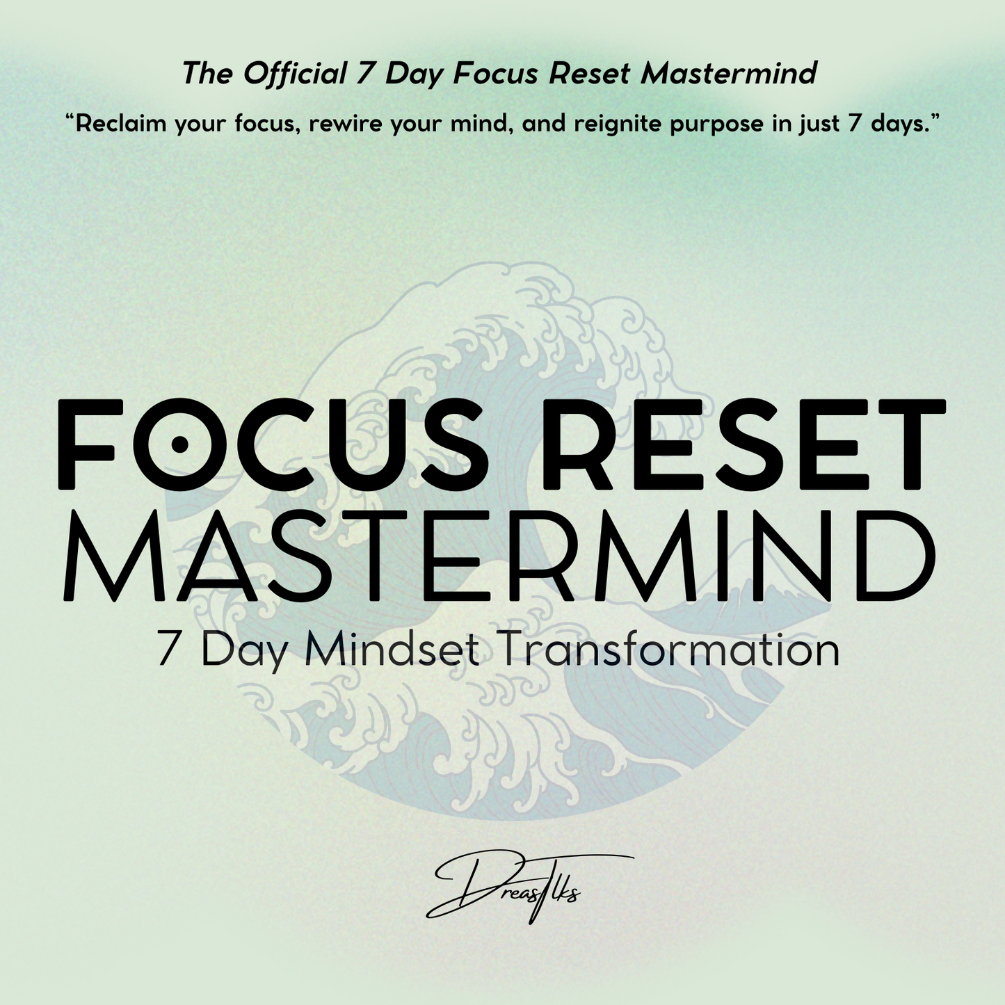 Focus Reset Mastermind